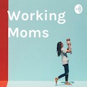 Working Moms: Kate Brodock